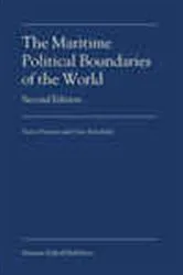Book cover of The Maritime Political Boundaries of the World (2nd ed.) by Victor Prescott
