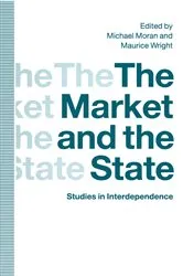 Book cover of The Market and the State by Michael Moran