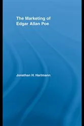 Book cover of The Marketing of Edgar Allan Poe by Jonathan Hartmann
