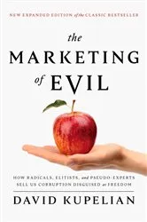 Book cover of The Marketing of Evil by David Kupelian