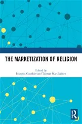 Book cover of The Marketization of Religion by François Gauthier