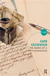 Book cover of The Marks of a Psychoanalysis by Luis Izcovich