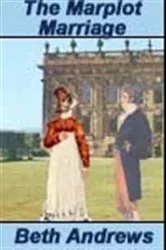Book cover of The Marplot Marriage by Beth Andrews