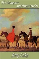 Book cover of The Marquess and Miss Davies by Amy Lake