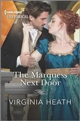 Book cover of The Marquess Next Door by Virginia Heath