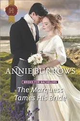 Book cover of The Marquess Tames His Bride by Annie Burrows