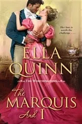 Book cover of The Marquis and I by Ella Quinn