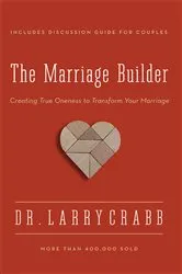 Book cover of The Marriage Builder by Larry Crabb