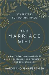 Book cover of The Marriage Gift by Aaron Smith