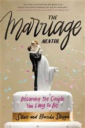 Book cover of The Marriage Mentor by Rhonda Stoppe