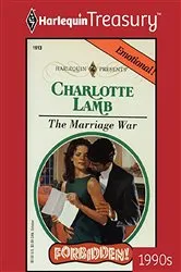 Book cover of THE MARRIAGE WAR by Charlotte Lamb