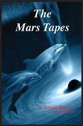 Book cover of The Mars Tapes by L. Russell Brown
