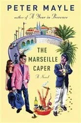 Book cover of The Marseille Caper by Peter Mayle