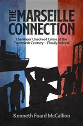 Book cover of The Marseille Connection by Kenneth Foard McCallion