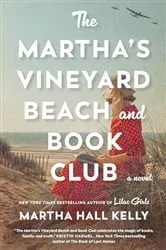 Book cover of The Martha's Vineyard Beach and Book Club by Martha Hall Kelly