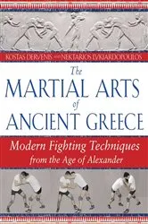 Book cover of The Martial Arts of Ancient Greece by Unknown