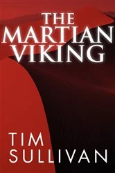 Book cover of The Martian Viking by Tim Sullivan