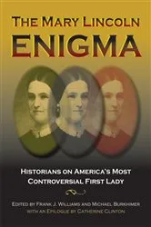 Book cover of The Mary Lincoln Enigma by Frank J. Williams