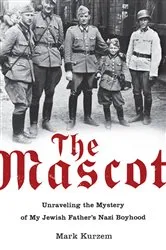 Book cover of The Mascot by Mark Kurzem
