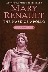 Book cover of The Mask of Apollo by Mary Renault