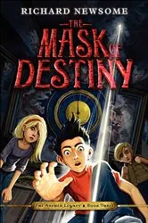 Book cover of The Mask of Destiny by Richard Newsome