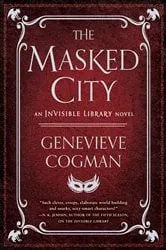 Book cover of The Masked City by Genevieve Cogman