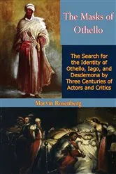 Book cover of The Masks of Othello by Marvin Rosenberg