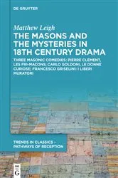 Book cover of The Masons and the Mysteries in 18th Century Drama by Matthew Leigh
