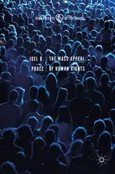 Book cover of The Mass Appeal of Human Rights by Joel R. Pruce