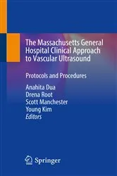Book cover of The Massachusetts General Hospital Clinical Approach to Vascular Ultrasound by Anahita Dua