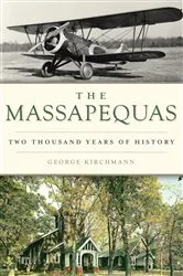 Book cover of The Massapequas by George Kirchmann