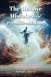 Book cover of The Massive Mistakes of Premillennialism by Richard Aegerter