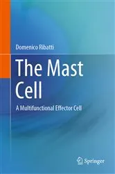 Book cover of The Mast Cell by Domenico Ribatti