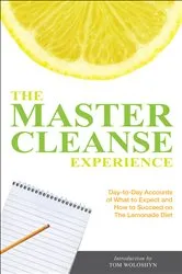 Book cover of The Master Cleanse Experience by Unknown