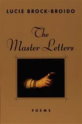 Book cover of The Master Letters by Lucie Brock-Broido