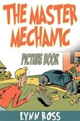 Book cover of The Master Mechanic (Picture Book) by Frantz Guerrier