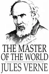 Book cover of The Master of the World by Unknown