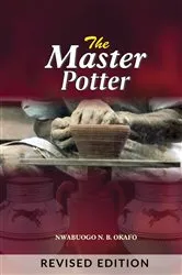 Book cover of The Master Potter by Nwabuogo N Okafo