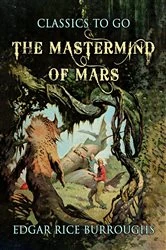 Book cover of The Mastermind of Mars by Edgar Rice Burroughs