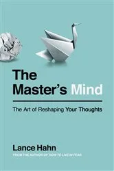 Book cover of The Master's Mind by Lance Hahn