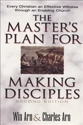 Book cover of The Master's Plan for Making Disciples (2nd ed.) by Win Arn