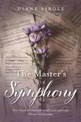 Book cover of The Master's Symphony by Diane Sibole
