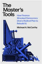 Book cover of The Master's Tools by Michael McCarthy