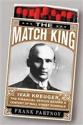 Book cover of The Match King by Frank Partnoy