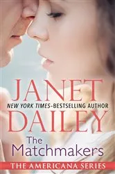 Book cover of The Matchmakers by Janet Dailey