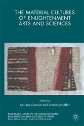 Book cover of The Material Cultures of Enlightenment Arts and Sciences by Adriana Craciun