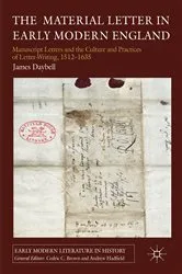 Book cover of The Material Letter in Early Modern England by J. Daybell