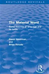 Book cover of The Material Word (Routledge Revivals) by David Silverman