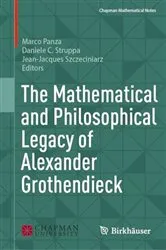 Book cover of The Mathematical and Philosophical Legacy of Alexander Grothendieck by Marco Panza