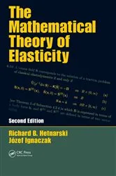 Book cover of The Mathematical Theory of Elasticity (2nd ed.) by Unknown